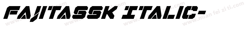 FajitaSSK Italic字体转换